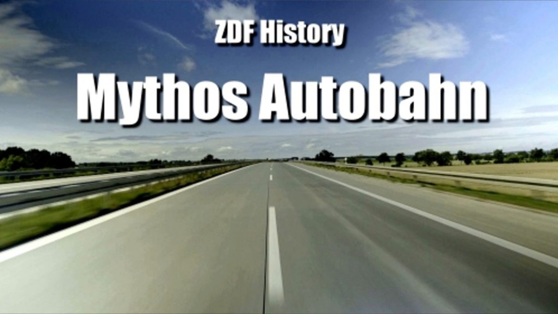 Mythos Autobahn